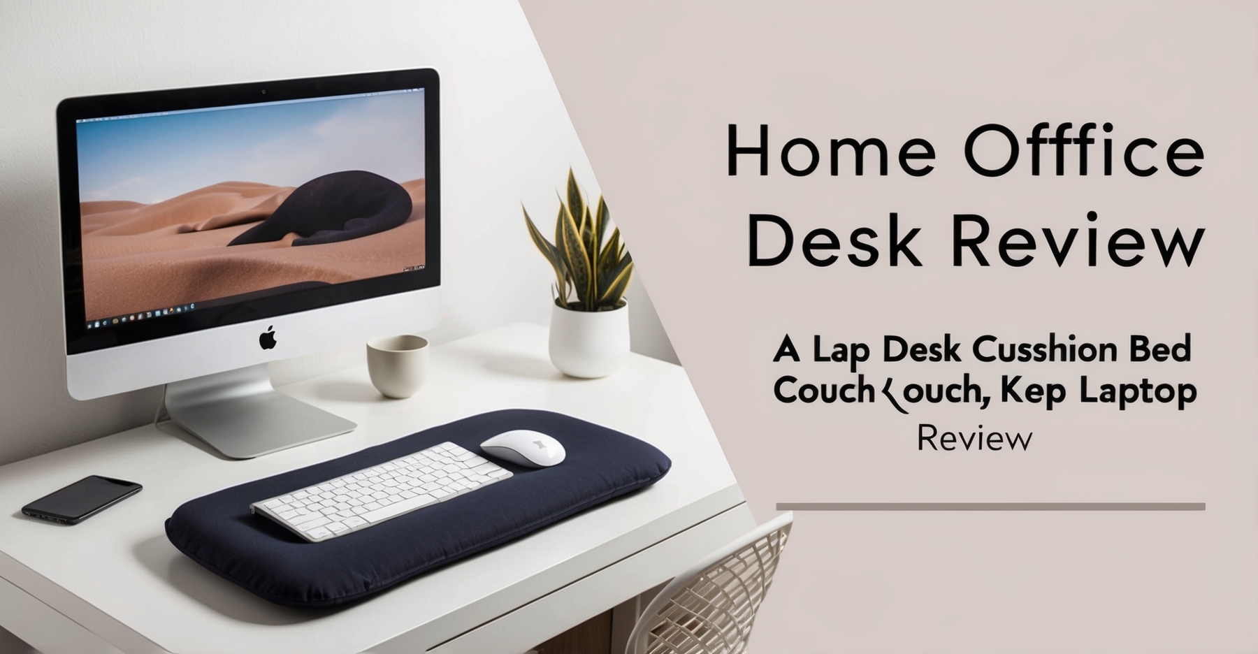 Lap Desk Cushion Bed Couch Laptop Review